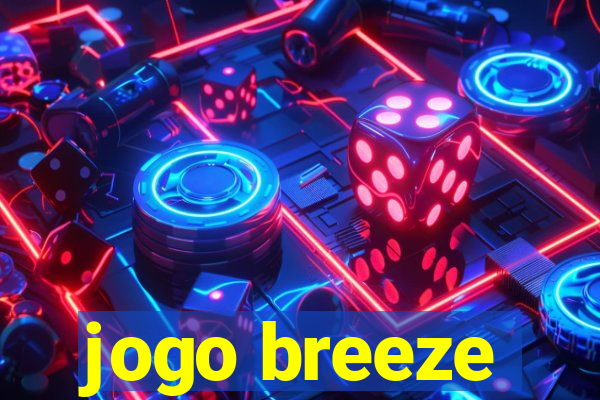 jogo breeze